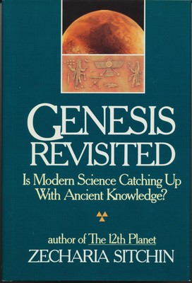 1991 Genesis Revisited ~ Is Modern Science Catching Up With Ancient Knowledge?