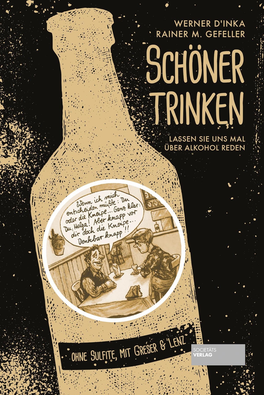 Schöner Trinken, Werner D´inka