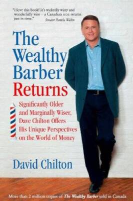 The Wealthy Barber Returns : Dramatically Older and Marginally Wiser, Dav - GOOD