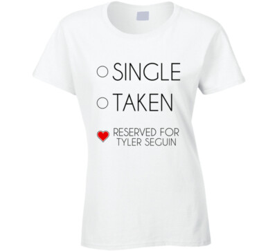Single Taken Reserved For Tyler Seguin Dallas Hockey Team Fan T Shirt