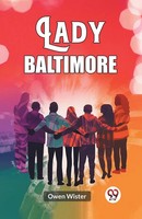 Lady Baltimore | Owen Wister | Taschenbuch | Englisch | 2024 | Double 9 Books