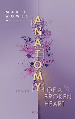Anatomy of a Broken Heart Roman | Für Fans von Grey's Anatomy und Chicago Fir...