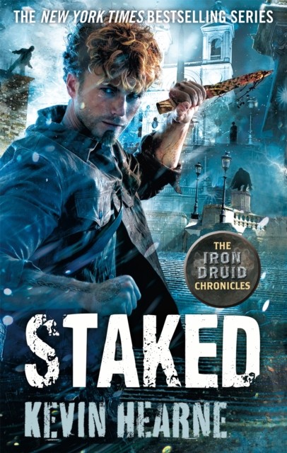 Staked The Iron Druid Chronicles by Kevin Hearne (Paperback Book)