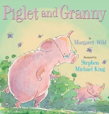 Piglet and Granny Hardcover Margaret Wild
