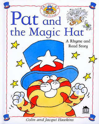 Pat and the Magic Hat by Colin Hawkins, Jacqui Hawkins (Hardback, 1998)