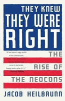 They Knew They Were Right ~ Jacob Heilbrunn ~ 9781400076208