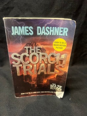 Scorch Trials : Book Two of the Maze Runner Series by James Dashner (2011, Trade