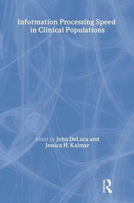Information Processing Speed in Clinical Populations (Studies on