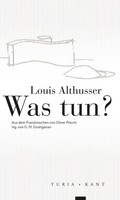 Was Tun? | Louis Althusser | Deutsch | Taschenbuch | Englisch Broschur | 180 S.