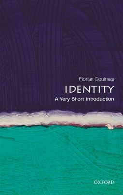Identity A Very Short Introduction by Florian  Coulmas (Paperback Book)