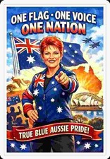 Australian one nation one flag one voice Pauline Hanson 105 x 150 mm approx