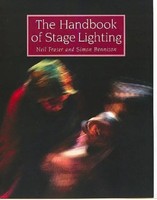 The Handbook Of Stage Lighting | Neil Fraser (U. A.) | Englisch | Taschenbuch