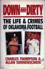 Down and Dirty: The Life and Crimes of Oklahoma Football