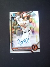 2022 Bowman Chrome 1st Prospects MLB CDA-DH Douglas Hodo III /499 Refractor Auto