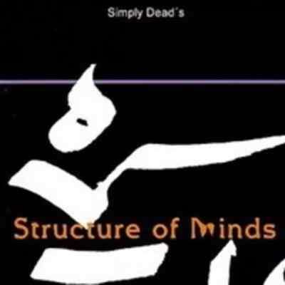Simply Dead's Structure Of Minds CD