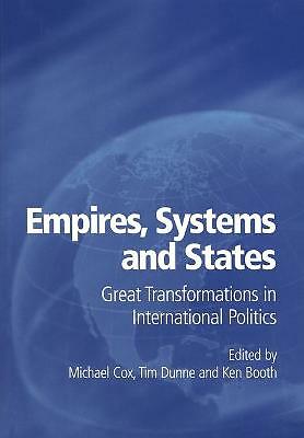 Empires, Systems and States Great Transformations in International Politics Cox