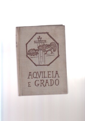 AQUILEA E GRADO G. Brusin 1971 Timbro Frontespizio