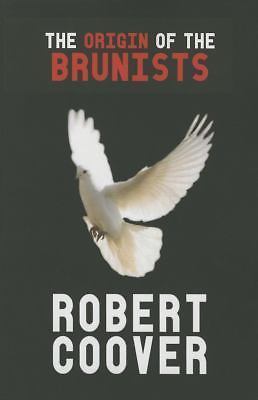 Origin of the Brunists by Robert Coover (2015, Trade Paperback) for ...