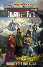 Dragons of Fate: Dragonlance Destinies: Volume 2, Weis, Margaret,Hickman, Tracy,