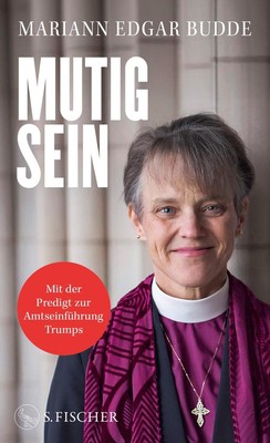 Mutig sein | Mariann Edgar Budde | 2025 | deutsch | How We Learn to Be Brave