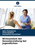 Agus Supinganto (U. A.) | Wirksamkeit Der Sexualerziehung Bei Jugendlichen