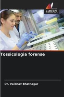 Tossicologia Forense Vaibhav Bhatnagar Taschenbuch Italienisch 2025