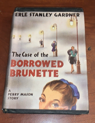 #ad #ad Erle Stanley Gardner Case of Borrowed Brunette 1946 First Edition Perry Mason $29.99