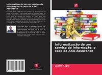 Lazare Tagro | InformatizaçãO De Um ServiçO De InformaçãO: O Caso Da...