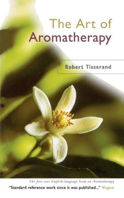 The Art Of Aromatherapy Robert Tisserand Taschenbuch Kartoniert / Broschiert