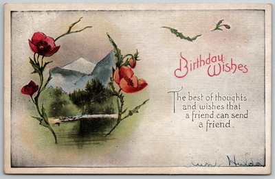 Antique Birthday Wishes Postcard Cuno Huth Artist Mountains Lake Poppies 1910s