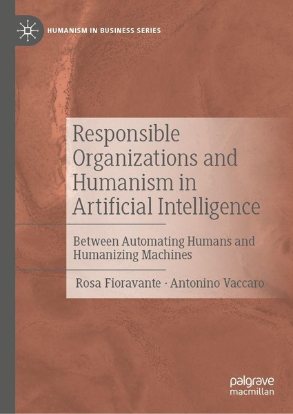 Responsible Organizations And Humanism In Artificial Intelligence Antonino Vacca-image