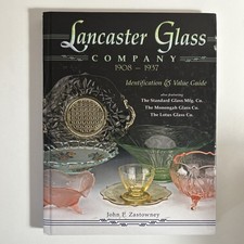 Lancaster Glass Company 1908–1937 Collector Reference Guide 2008 Hardcover