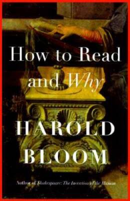 How To Read and Why - Hardcover By Bloom, Harold - VERY GOOD