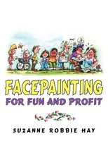 Suzanne Robbie Hay | Facepainting For Fun And Profit | Taschenbuch | Englisch