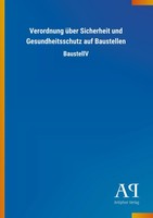 Antiphon Verlag | Verordnung üBer Sicherheit Und Gesundheitsschutz Auf...