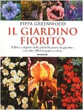 Il giardino fiorito - Pippa Greenwood (Mondadori) [1999]