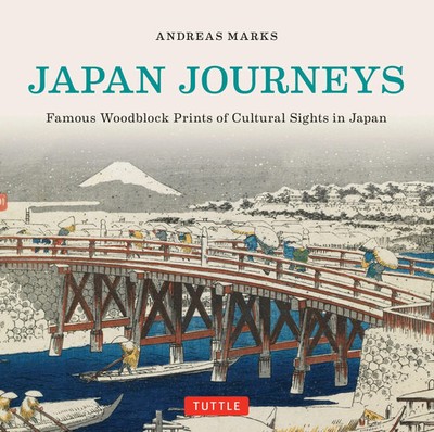 Japan Journeys | Famous Woodblock Prints of Cultural Sights in Japan | Marks