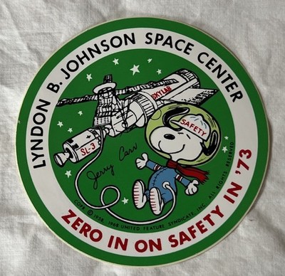 1973 NASA Skylab Space Center Snoopy Zero In On Safety Sticker Decal Jerry Carr