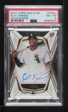 2019 Topps Five Star Auto Eloy Jimenez #FSA-EJ PSA 8 Auto 01l2
