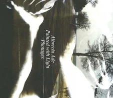 Albrecht Ade, Painted with Light, Photages by Gottfried Knapp (English) Hardcove