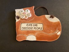 Smoky Mountain Pottery Cat Hanging Wall Plaque  Cats Like Obedient People  7 3/4