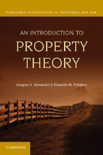 An Introduction to Property Theory Alexander Peñalver Paperback 9780521130608