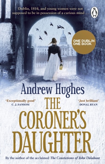 The Coroner's Daughter by Andrew Hughes (Paperback Book)