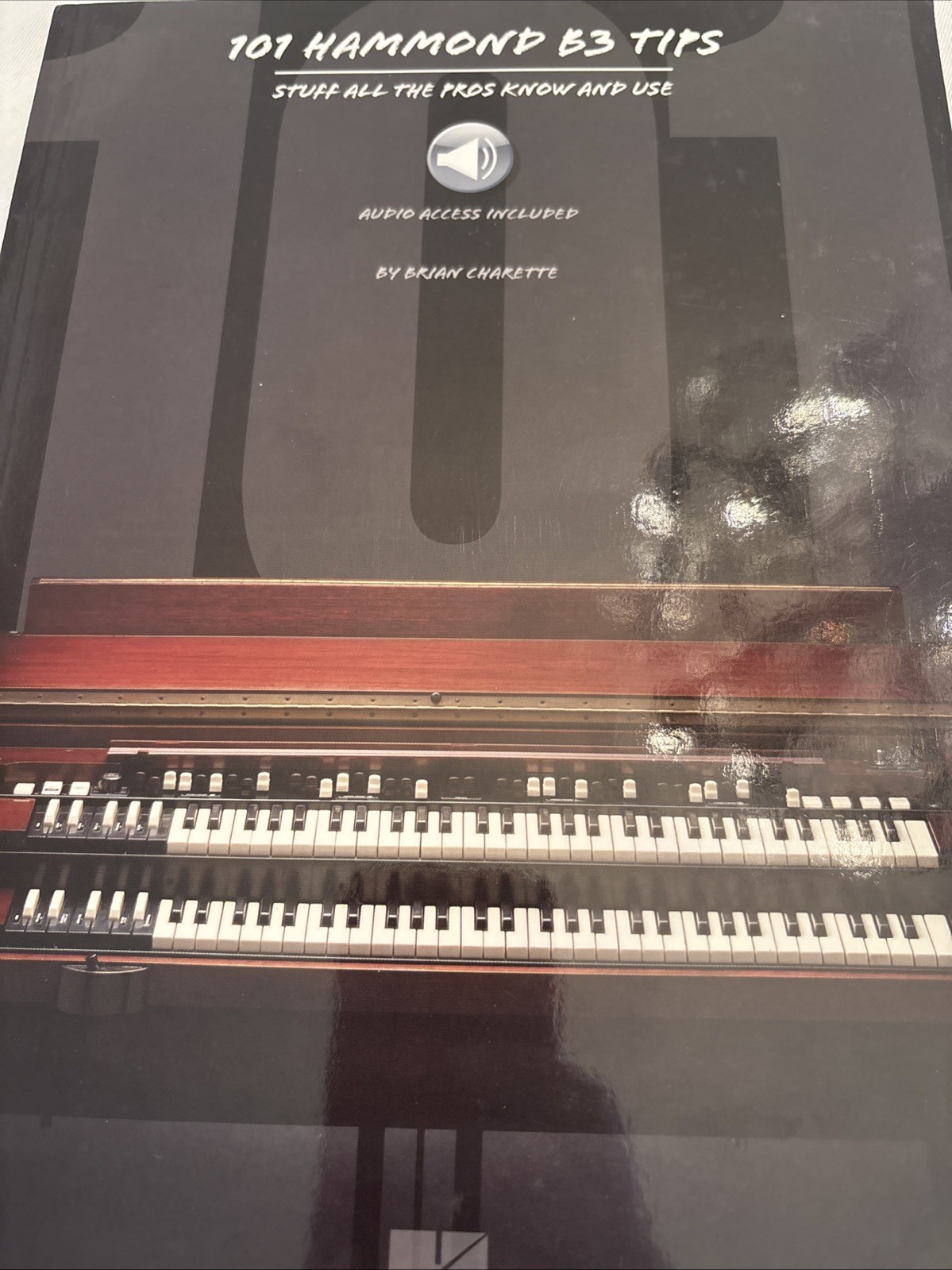 101 Hammond B-3 Tips Book/Audio Online STUFF ALL THE PROS KNOW AND USE Organ