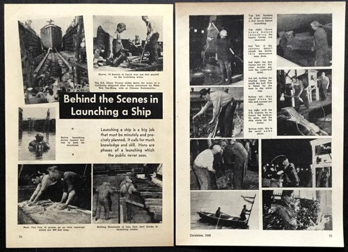 SS China Victory 1945 pictorial "Behind the Scenes in Launching a Ship"