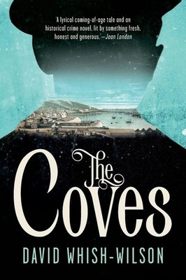 The Coves David Whish-Wilson Taschenbuch Kartoniert / Broschiert Englisch 2018