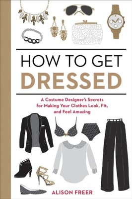 How to Get Dressed by Alison Freer (Paperback Book)
