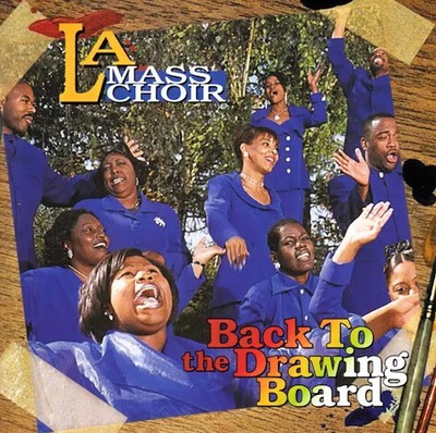 CD The LA Mass Choir Back To The Drawing Board CGI records