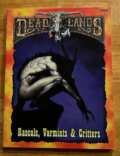Deadlands: RASCALS, VARMINTS  CRITTERS - PEG 1006 - VG 