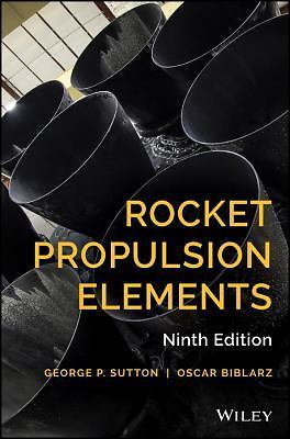 Rocket Propulsion Elements by Sutton, George P.